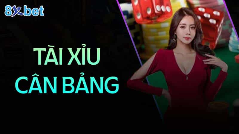 Tài xỉu cân bảng: Hướng dẫn chi tiết và mẹo chơi hiệu quả 5 tài xỉu cân bảng hướng dẫn chi tiết và mẹo chơi hiệu quả