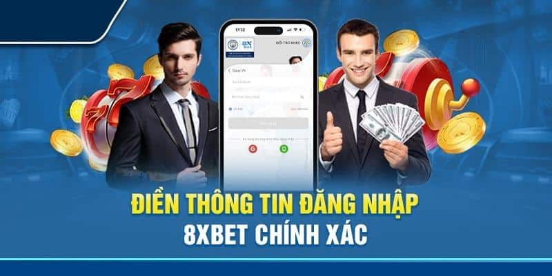 Đăng nhập 8xbet ngay hôm nay để săn thưởng hốt bạc 2 Bước 3: Đăng nhập như một pro
