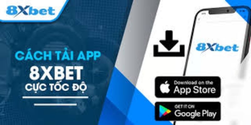 Tải app 8xbet trải nghiệm cá cược hấp dẫn cùng nhiều ưu đãi 3 Giới thiệu đôi nét về ứng dụng 8XBET