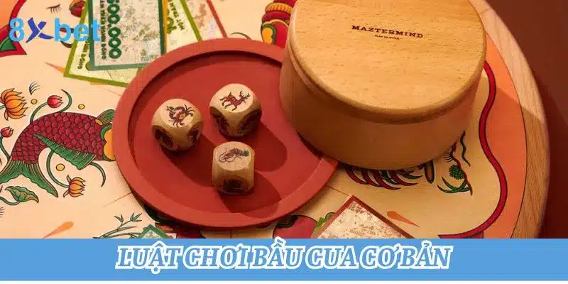 Cách chơi bầu cua đỉnh cao: Bí kíp chiến lược từ cao thủ 1 Luật chơi Bầu Cua đơn giản, dễ hiểu