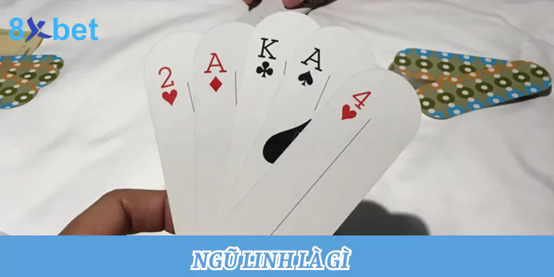 Ngũ linh là gì? Thuật ngữ nổi bật trong game bài xì dách 7 Ngũ linh là gì